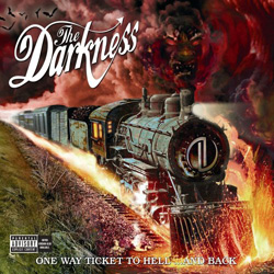 The Darkness One way ticket to hell and back 1