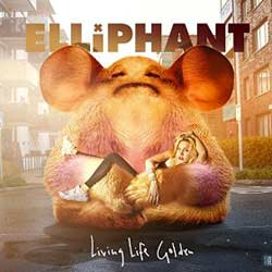 elliphant-living-life-golden.jpg