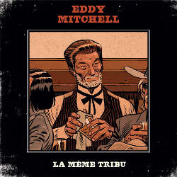 eddy-mitchell-album-la-meme-tribu.jpg