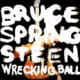 Bruce Springsteen Wrecking Ball