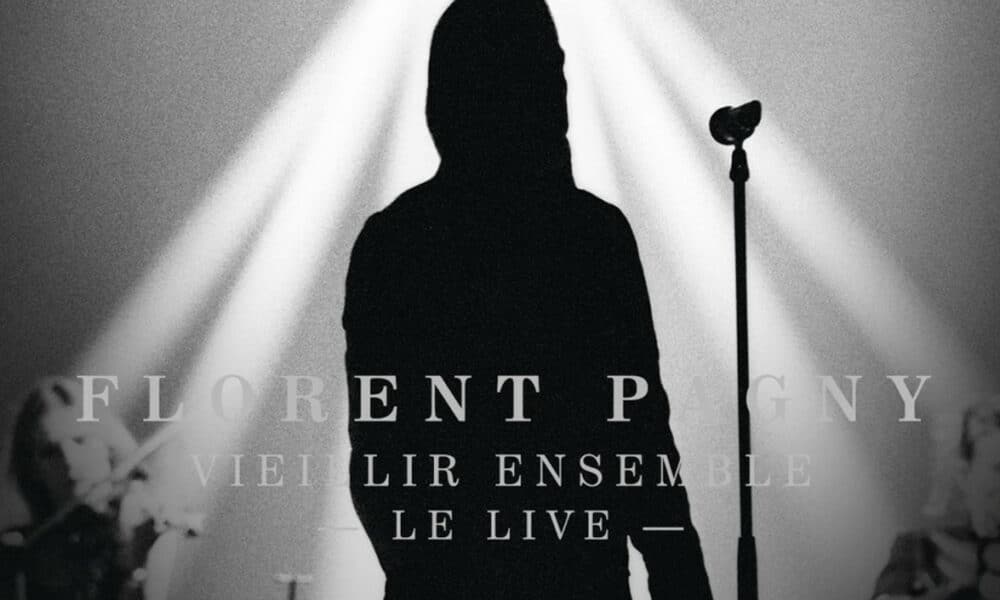 Florent Pagny Vieillir ensemble le Live