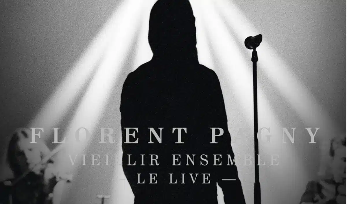 Florent Pagny Vieillir ensemble le Live