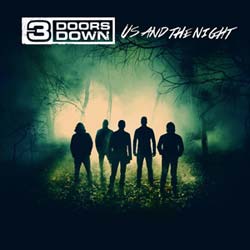 3 Doors Down <i>Us And The Night</i> 13