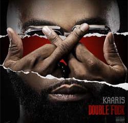 Kaaris <i>Double Fuck</i> 8