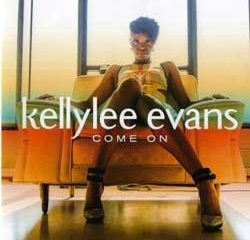 Kellylee Evans <i>Come On</i> 11