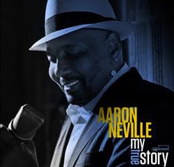Aaron Neville <i>My true story</i> 8