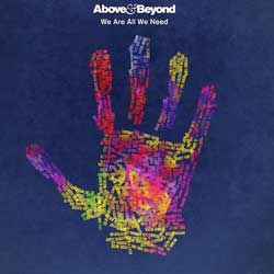 Above & Beyond <i>We Are All We Need</i> 4