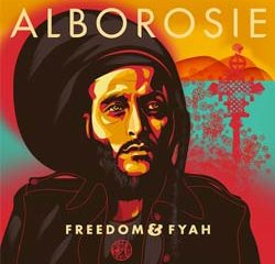 Alborosie <i>Freedom & Fyah</i> 6
