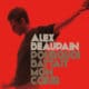 Alex Beaupain <i>Pourquoi Battait Mon Coeur</i> 12