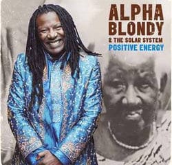 Alpha Blondy <i>Positive Energy</i> 11