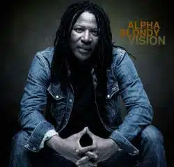 ALPHA BLONDY Vision 17