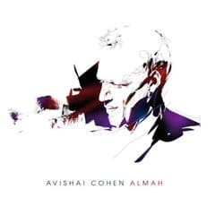 Avishai Cohen <i>Almah</i> 15