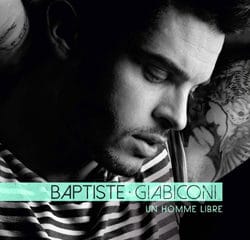 Baptiste Giabiconi <i>Un Homme Libre</i> 9