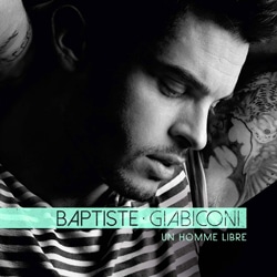 Baptiste Giabiconi <i>Un Homme Libre</i> 10