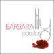 Barbara : <i>Lily Passion</i> 6