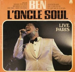 Ben l'Oncle Soul <i>Live Paris</i> 11