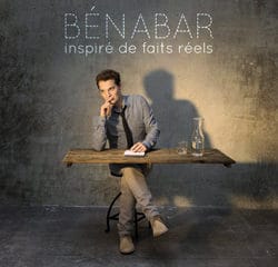 Bénabar <i>Inspiré de faits réels</i> 8