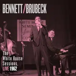 Tony Bennett & Dave Brubeck The White House Sessions, Live 1962 13