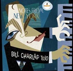 Bill Charlap Trio <i>Notes from New York</i> 4
