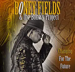 Boney Fields <i>Changing for the future</i> 14