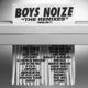 Boys Noize <i>The Remixes 2004 – 2011</i> 19