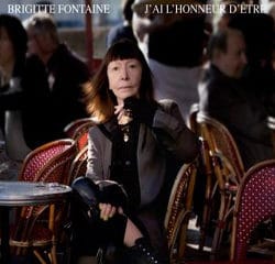 Brigitte Fontaine : « J’ai l’honneur d’être » 9