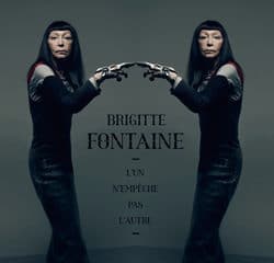 Brigitte Fontaine <i>L’un n’empêche pas l’autre</i> 7