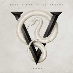 Bullet For My Valentine <i>Venom</i> 4