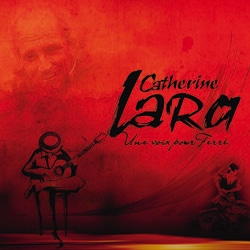 Catherine Lara <i>Une voix pour Ferré</i> 7