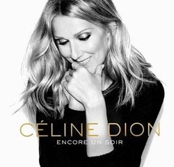 Céline Dion dévoile le titre <i>Encore un soir</i> 20