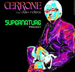 Cerrone feat. Dax Rider <i>Supernature Project</i> 5