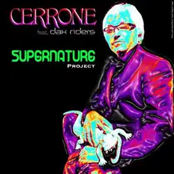Cerrone feat. Dax Rider <i>Supernature Project</i> 4