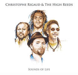 Christophe Rigaud & The High Reeds <i>Sounds of Life</i> 29