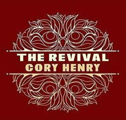 Cory Henry <i>The Revival</i> 23