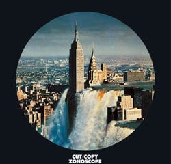 Cut Copy <i>Zonoscope</i> 26