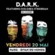 D.A.R.K. en concert au Divan du Monde 9