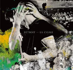 Détroit <i>La Cigale</i> 26