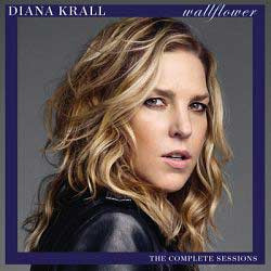 Diana Krall : <i>Wallflower : The Complete Sessions</i> 4