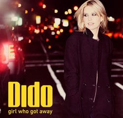 Dido <i>Girl Who Got Away</i> 23