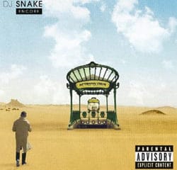 DJ Snake dévoile son premier album : <i>Encore</i> 7