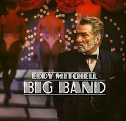 Eddy Mitchell <i>Big Band</i> 15