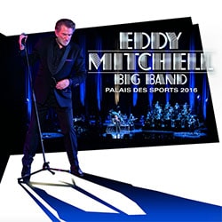 Eddy Mitchell : <i>Big Band – Palais des Sports 2016</i> 10