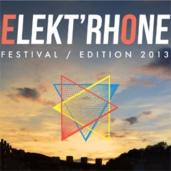 ELEKT’RHONE 2013 4