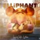 Elliphant <i>Living Life Golden</i> 6