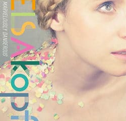 Elsa Kopf sort l'album « Marvelously Dangerous » 17