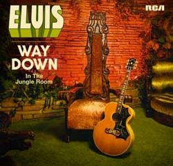 Elvis Presley <i>Way Down In The Jungle Room</i> 11