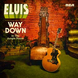 Elvis Presley <i>Way Down In The Jungle Room</i> 4