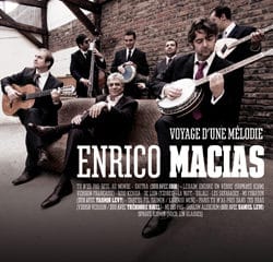 Enrico Macias <i>Voyage d'une mélodie</i> 11