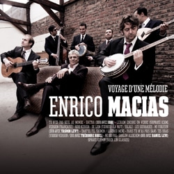 Enrico Macias <i>Voyage d'une mélodie</i> 10