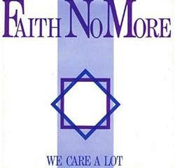 Faith No More <i>We care A Lot</i> 7